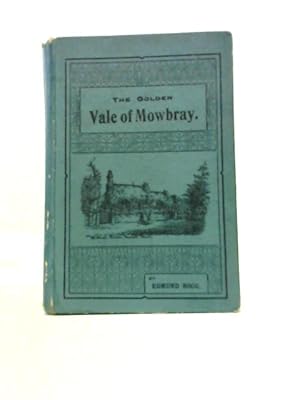 Seller image for The Golden Vale of Mowbray for sale by World of Rare Books