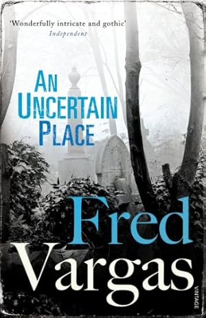 Seller image for An Uncertain Place (Commissaire Adamsberg, 6) for sale by WeBuyBooks