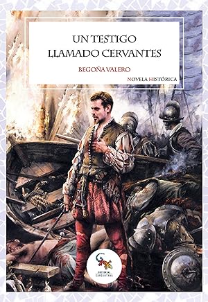 Seller image for Un testigo llamado Cervantes for sale by Imosver
