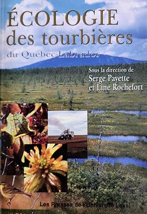 Image du vendeur pour cologie des tourbires du Qubec-Labrador mis en vente par Librairie La fort des Livres