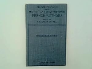 Imagen del vendedor de Select Passages in Prose and Verse from Modern and Contemporary French Authors Hardback a la venta por Goldstone Rare Books