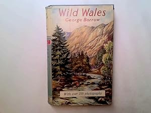 Seller image for Wild Wales: Its People, Language And Scenery. With An Introduction By Cecil Price for sale by Goldstone Rare Books