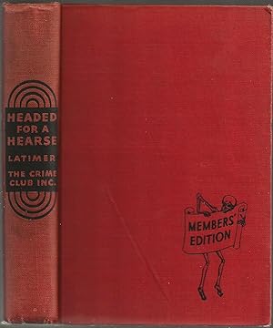 HEADED FOR A HEARSE: The Second Bill Crane Mystery