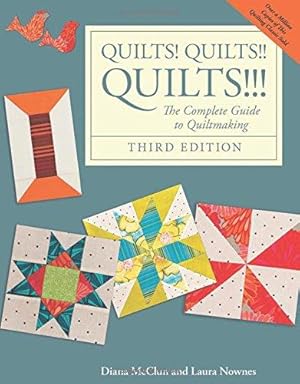 Bild des Verkufers fr Quilts! Quilts!! Quilts!!!: The Complete Guide to Quiltmaking zum Verkauf von WeBuyBooks