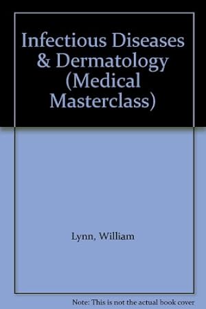 Seller image for Infectious Diseases & Dermatology (Medical Masterclass) for sale by WeBuyBooks