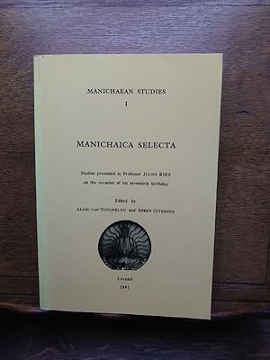 Seller image for Manichaica selecta. Studies presented to professor Julien Ries on the occasion of his seventieth birthday. for sale by Librairie L'Abac / Gimmic SRL