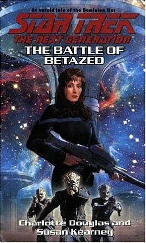 Imagen del vendedor de The Battle of Betazed (Star Trek: The Next Generation) a la venta por WeBuyBooks