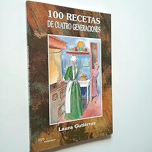 Imagen del vendedor de 100 recetas de cuatro generaciones a la venta por MAUTALOS LIBRERA