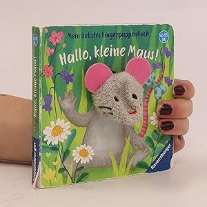 Bild des Verkufers fr Mein liebstes Fingerpuppenbuch - Hallo, kleine Maus! zum Verkauf von Bookbot