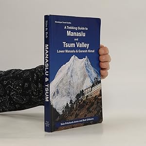 Bild des Verkufers fr A Trekking Guide to Manaslu and Tsum Valley zum Verkauf von Bookbot