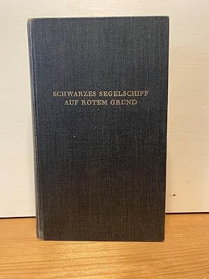 Seller image for Schwarzes Segelschiff auf rotem Grund. Kriminalroman. for sale by Buchhandlung Neues Leben