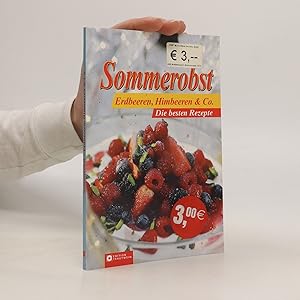 Bild des Verkufers fr Sommerobst - Erdbeeren, Himbeeren & Co. zum Verkauf von Bookbot