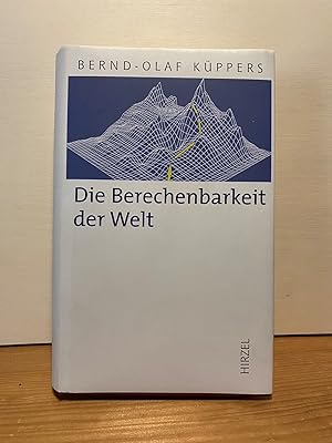 Bild des Verkufers fr Die Berechenbarkeit der Welt: Grenzfragen der exakten Wissenschaften (Hirzel Klassiker (weie Reihe)) zum Verkauf von Buchhandlung Neues Leben