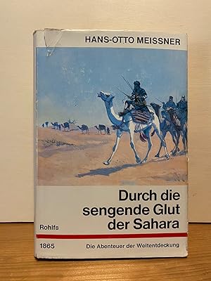 Bild des Verkufers fr Durch die sengende Glut der Sahara. Die Abenteuer des Gerhard Rohlfs zum Verkauf von Buchhandlung Neues Leben