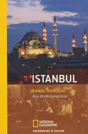 Seller image for Istanbul. Eine Entdeckungsreise. Aus dem Franzsischen bersetzt von Elsbeth Ranke. for sale by ANTIQUARIAT ERDLEN