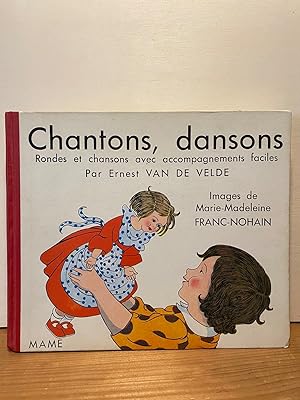 Imagen del vendedor de CHANTONS, DANSONS. - RONDES ET CHANSONS AVEC ACOMPAGNEMENTS FACILES. a la venta por Buchhandlung Neues Leben