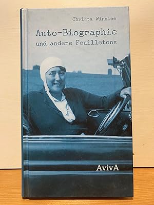 Auto-Biographie und andere Feuilletons