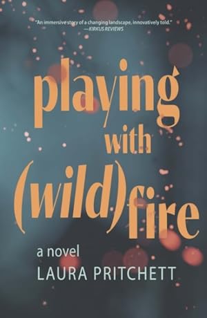 Immagine del venditore per Playing With Wildfire venduto da GreatBookPrices