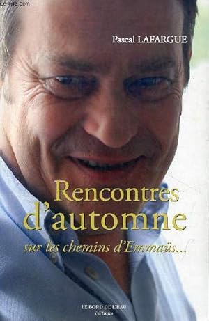 Image du vendeur pour Rencontres d'automne sur les chemins d'Emmas. mis en vente par Le-Livre