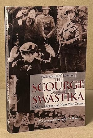 Bild des Verkufers fr The Scourge of the Swastika _ A Short History of Nazi War Crimes zum Verkauf von San Francisco Book Company