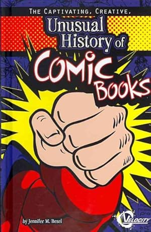 Seller image for Captivating, Creative, Unusual History of Comic Books for sale by GreatBookPrices