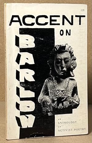 Seller image for Accent on Barlow _ An Anthology of Activist Poetry for sale by San Francisco Book Company