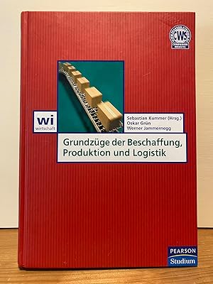 Seller image for Grundzge der Beschaffung, Produktion und Logistik (Pearson Studium - Economic BWL) for sale by Buchhandlung Neues Leben