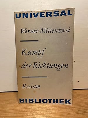 Kampf der Richtungen : Strömungen u. Tendenzen d. internationalen Dramatik. Reclams Universal-Bib...