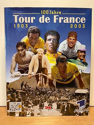 Bild des Verkufers fr 100 Jahre Tour de France zum Verkauf von Buchhandlung Neues Leben