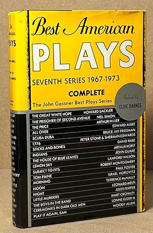 Bild des Verkufers fr Best American Plays _ Seventh Series 1967-1973 zum Verkauf von San Francisco Book Company