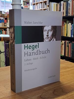 Bild des Verkufers fr Hegel-Handbuch - Leben - Werk - Schule, zum Verkauf von Antiquariat Orban & Streu GbR