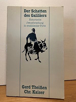 Bild des Verkufers fr Der Schatten des Galilers : histor. Jesusforschung in erzhlender Form. Gerd Theissen zum Verkauf von Buchhandlung Neues Leben