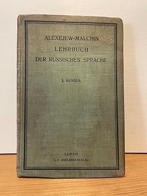 Image du vendeur pour Lehrbuch der Russischen Sprache. 1. Kursus. Sprechbungen und Lesestcke. mis en vente par Buchhandlung Neues Leben