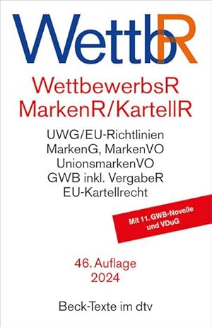 Bild des Verkufers fr Wettbewerbsrecht, Markenrecht und Kartellrecht : Gesetz gegen den unlauteren Wettbewerb, Preisangabenverordnung, Markengesetz, Markenverordnung, Unionsmarkenverordnung, Gesetz gegen Wettbewerbsbeschrnkungen sowie die wichtigsten wettbewerbsrechtlichen Vorschriften der Europischen Union - Rechtsstand: 15. November 2023 zum Verkauf von AHA-BUCH GmbH