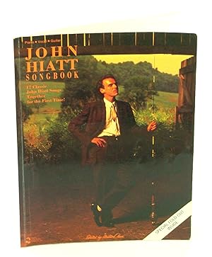 Bild des Verkufers fr John Hiatt Songbook - Piano Sheet Music, Lyrics and Guitar Chords zum Verkauf von RareNonFiction, IOBA