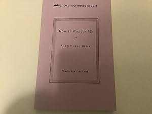 Seller image for How It Was For Me -Advance Uncorrected Proofs for sale by TLM Books