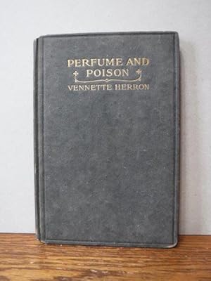 Seller image for Perfume and Poison for sale by Old Scrolls Book Shop