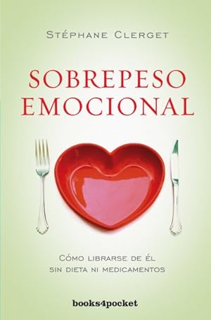 Seller image for Sobrepeso emocional / Emotional Overweight -Language: spanish for sale by GreatBookPrices