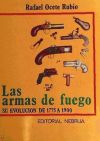 Imagen del vendedor de Armas de fuego, las. Historia de su evolucin : 1775-1900 a la venta por AG Library