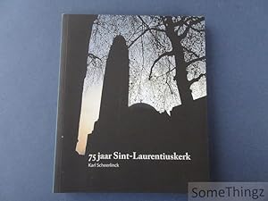 Immagine del venditore per 75 jaar Sint-Laurentiuskerk Antwerpen venduto da SomeThingz. Books etcetera.