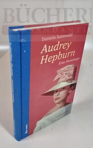 Audrey Hepburn Eine Hommage