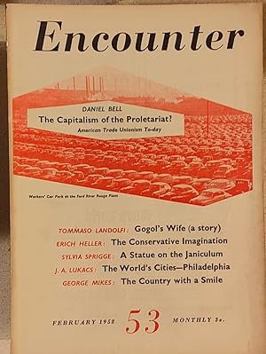 Imagen del vendedor de Encounter February 1958 Vol.X No.2 / TOMMASO LANDOLFI "Gogol's Wife (a story) / DANIEL BELL ",The Capitalism of the Proletariat" / GEORGE MIKES "The Country with a Smile" / ERICH HELLER "The Conservative Imagination" / FRANK HILTON"Britain's New Class" / MAX BELOFF "The Case of Comrade Leonhard" / STEPHEN SPENDER "Terry Hill" a la venta por Shore Books