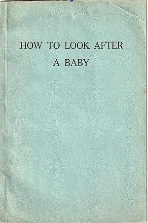 How to Look After a Baby