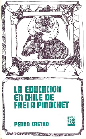 La educacion en Chile de Frei a Pinochet