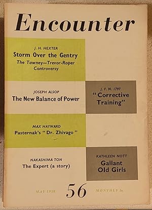 Immagine del venditore per Encounter May 1958 / MAX HAYWARD "Pasternak's 'Dr. Zhivago'" / J H HEXTER "Storm Over the Gentry" / JOSEPH ALSOP "The New Balance of Power" / NAKASHIMA TON "The Expert" (a story) / KATHLEEN NOTT "Gallant Old Girls" venduto da Shore Books