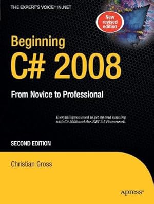 Bild des Verkufers fr Beginning C# 2008: From Novice to Professional (Books for Professionals by Professionals) zum Verkauf von WeBuyBooks