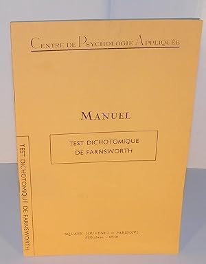 MANUEL DU TEST DICHOTOMIQUE DE FARNSWORTH (Série D 15) pour l’examen de la cécité aux couleurs