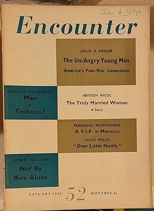 Imagen del vendedor de Encounter January 1958 / DENIS DE ROUGEMONT "Man v. Technics?" / ABIOSEH NICOL "The Truly Married Woman" / PEREGRINE WORSTHORNE "A V.I.P. in Morocco" / STEPHEN SPENDER "Notes from a Diary" / G B KEENE "J.B.Priestley" / LESLIE A FIEDLER "The Un-Angry Young Man" / ROBERT GUILLAIN "Not By Rice Alone" a la venta por Shore Books