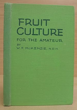 Fruit Culture For The Amateur