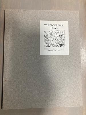 Imagen del vendedor de Whippoorwill Road: The Supernatural Poems of Brett Rutherford a la venta por biblioboy